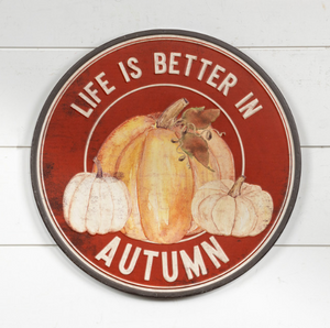 Better in Autumn Sign