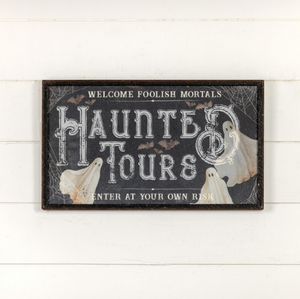 Haunted Tours Sign