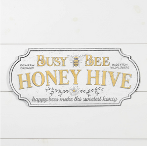 *Busy Bee Honey Hive Sign