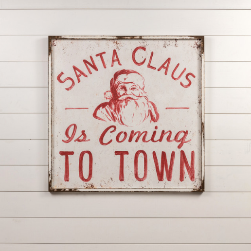 Santa Claus is Coming To Town Sign